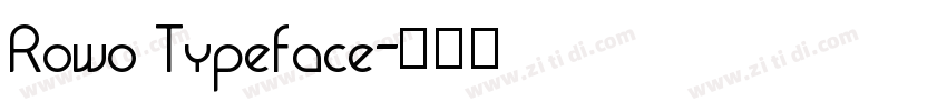 Rowo Typeface字体转换